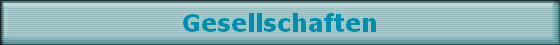 Gesellschaften